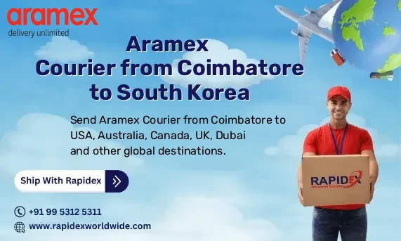 Aramex Courier from Coimbatore to South Korea | Free Pickup & Fast Delivery