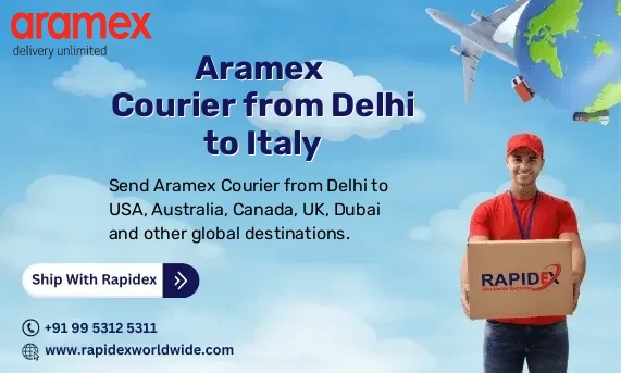 Aramex Courier from Delhi to Italy | Free Pickup & Fast Delivery