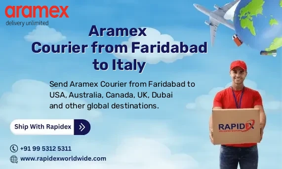 Aramex Courier from Faridabad to Italy | Free Pickup & Fast Delivery