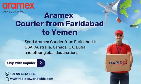 Aramex Courier from Faridabad to Yemen | Free Pickup & Fast Delivery