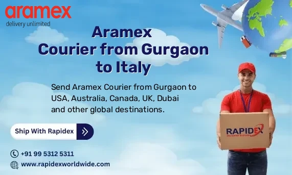 Aramex Courier from Gurgaon to Italy | Free Pickup & Fast Delivery