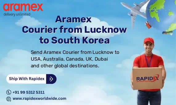 Aramex Courier from Lucknow to South Korea | Free Pickup & Fast Delivery