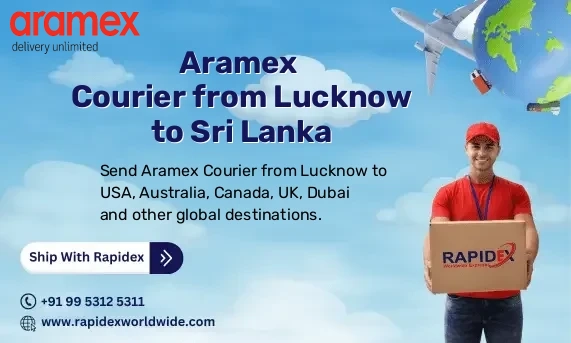 Aramex Courier from Lucknow to Sri Lanka | Free Pickup & Fast Delivery