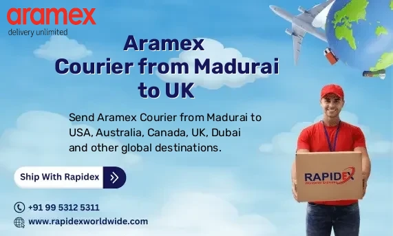 Aramex Courier from Madurai to UK | Free Pickup & Fast Delivery
