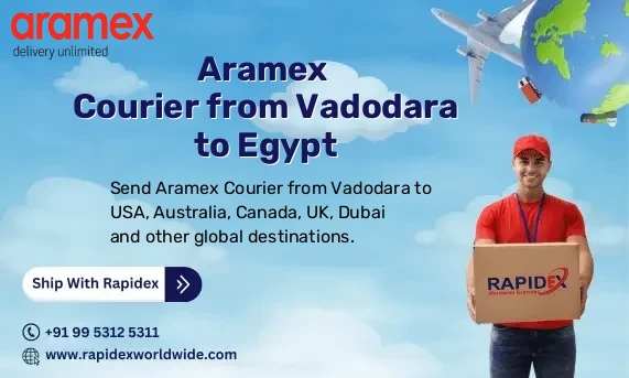 Aramex Courier from Vadodara to Egypt | Free Pickup & Fast Delivery