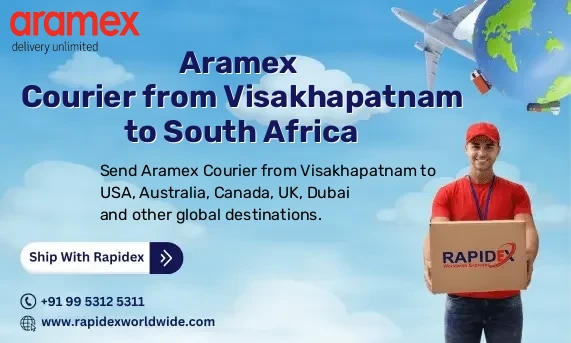 Aramex Courier from Visakhapatnam to South Africa | Free Pickup & Fast Delivery