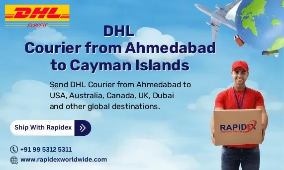 DHL Courier from Ahmedabad to Cayman Islands | Free Pickup & Fast Delivery