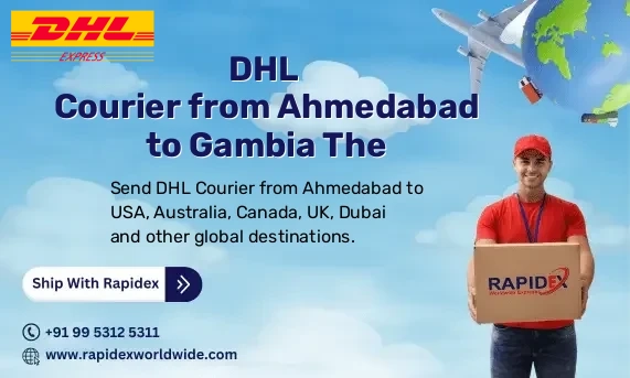 DHL Courier from Ahmedabad to Gambia The | Free Pickup & Fast Delivery
