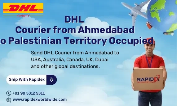 DHL Courier from Ahmedabad to Palestinian Territory Occupied | Free Pickup & Fast Delivery
