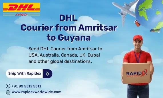 DHL Courier from Amritsar to Guyana | Free Pickup & Fast Delivery