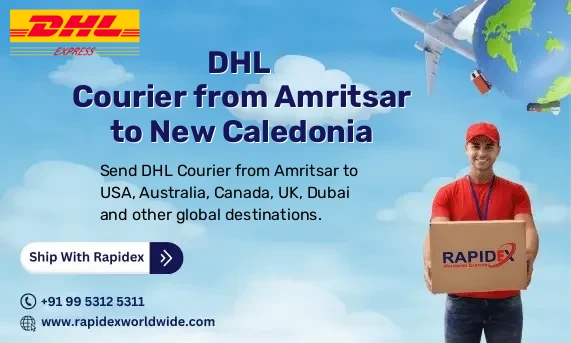DHL Courier from Amritsar to New Caledonia | Free Pickup & Fast Delivery