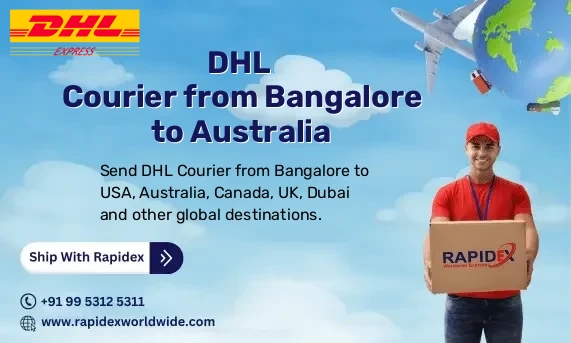 DHL Courier from Bangalore to Australia | Free Pickup & Fast Delivery