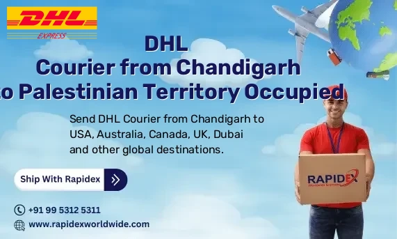 DHL Courier from Chandigarh to Palestinian Territory Occupied | Free Pickup & Fast Delivery