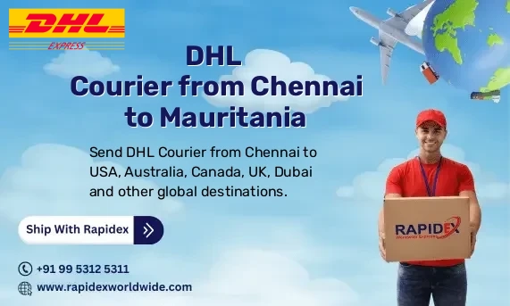 DHL Courier from Chennai to Mauritania | Free Pickup & Fast Delivery