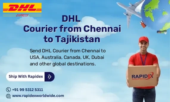 DHL Courier from Chennai to Tajikistan | Free Pickup & Fast Delivery