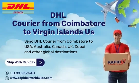 DHL Courier from Coimbatore to Virgin Islands Us | Free Pickup & Fast Delivery