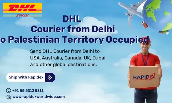 DHL Courier from Delhi to Palestinian Territory Occupied | Free Pickup & Fast Delivery