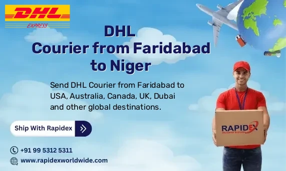 DHL Courier from Faridabad to Niger | Free Pickup & Fast Delivery