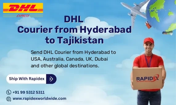 DHL Courier from Hyderabad to Tajikistan | Free Pickup & Fast Delivery