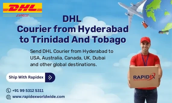 DHL Courier from Hyderabad to Trinidad And Tobago | Free Pickup & Fast Delivery