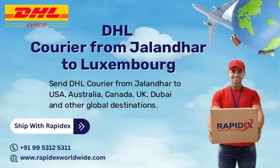 DHL Courier from Jalandhar to Luxembourg | Free Pickup & Fast Delivery