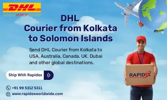 DHL Courier from Kolkata to Solomon Islands | Free Pickup & Fast Delivery