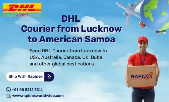 DHL Courier from Lucknow to American Samoa | Free Pickup & Fast Delivery