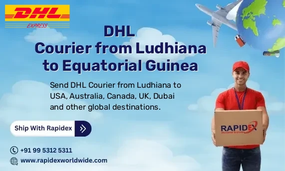 DHL Courier from Ludhiana to Equatorial Guinea | Free Pickup & Fast Delivery