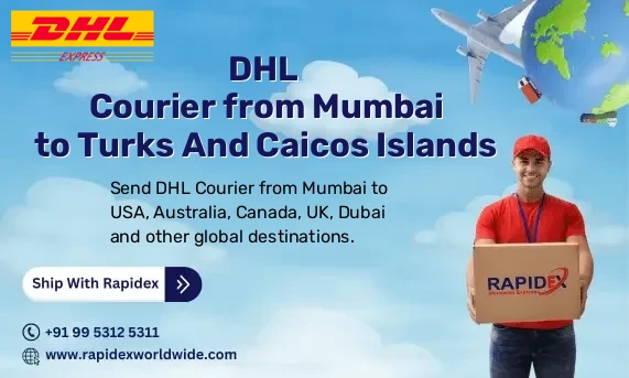 DHL Courier from Mumbai to Turks And Caicos Islands | Free Pickup & Fast Delivery