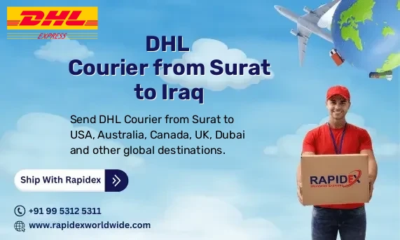 DHL Courier from Surat to Iraq | Free Pickup & Fast Delivery