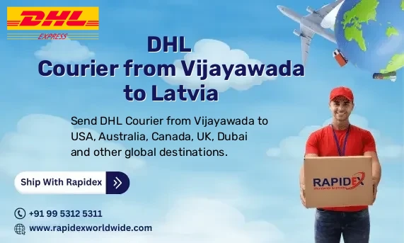 DHL Courier from Vijayawada to Latvia | Free Pickup & Fast Delivery