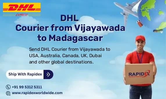 DHL Courier from Vijayawada to Madagascar | Free Pickup & Fast Delivery