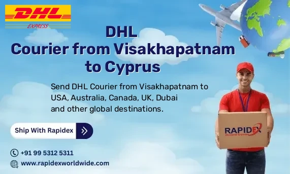DHL Courier from Visakhapatnam to Cyprus | Free Pickup & Fast Delivery