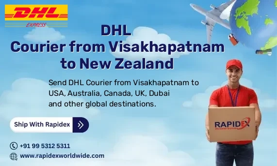 DHL Courier from Visakhapatnam to New Zealand | Free Pickup & Fast Delivery