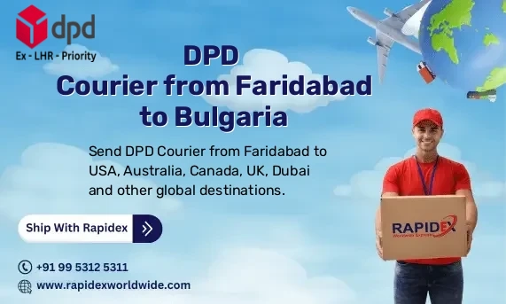 DPD Courier from Faridabad to Bulgaria | Free Pickup & Fast Delivery