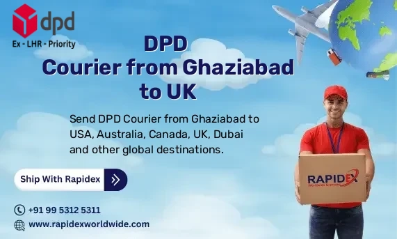 DPD Courier from Ghaziabad to UK | Free Pickup & Fast Delivery