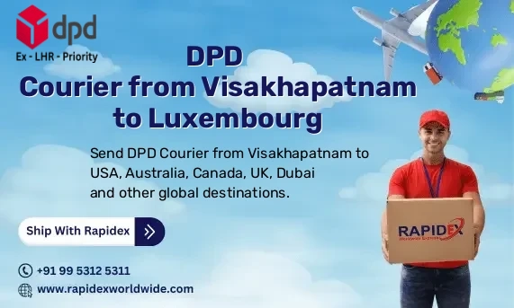 DPD Courier from Visakhapatnam to Luxembourg | Free Pickup & Fast Delivery