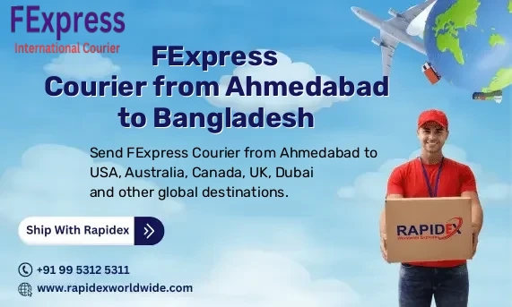 FExpress Courier from Ahmedabad to Bangladesh | Free Pickup & Fast Delivery