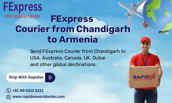 FExpress Courier from Chandigarh to Armenia | Free Pickup & Fast Delivery
