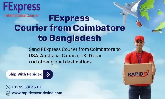 FExpress Courier from Coimbatore to Bangladesh | Free Pickup & Fast Delivery