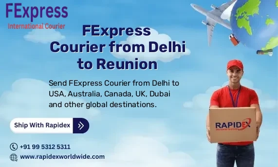 FExpress Courier from Delhi to Reunion | Free Pickup & Fast Delivery