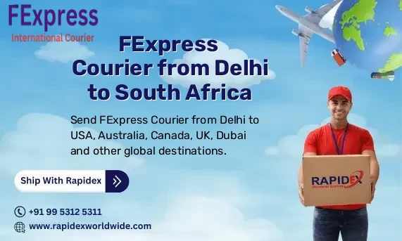 FExpress Courier from Delhi to South Africa | Free Pickup & Fast Delivery