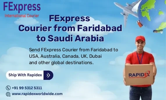 FExpress Courier from Faridabad to Saudi Arabia | Free Pickup & Fast Delivery