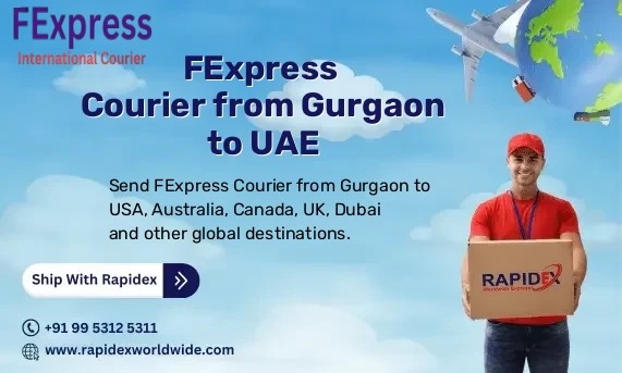 FExpress Courier from Gurgaon to UAE | Free Pickup & Fast Delivery