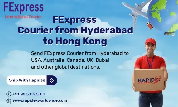 FExpress Courier from Hyderabad to Hong Kong | Free Pickup & Fast Delivery