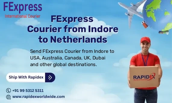 FExpress Courier from Indore to Netherlands | Free Pickup & Fast Delivery