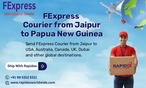 FExpress Courier from Jaipur to Papua New Guinea | Free Pickup & Fast Delivery