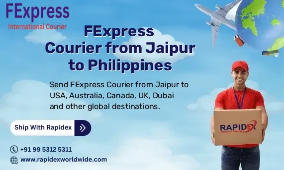 FExpress Courier from Jaipur to Philippines | Free Pickup & Fast Delivery