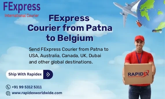 FExpress Courier from Patna to Belgium | Free Pickup & Fast Delivery