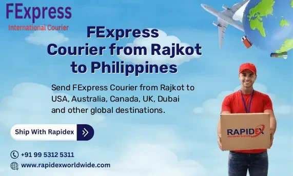 FExpress Courier from Rajkot to Philippines | Free Pickup & Fast Delivery